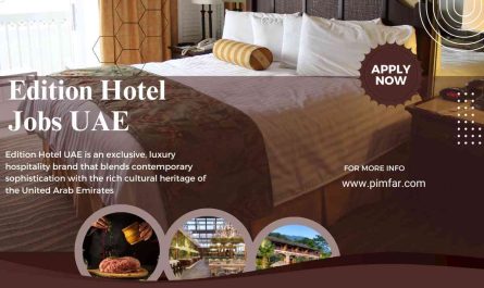 Edition Hotel Jobs UAE