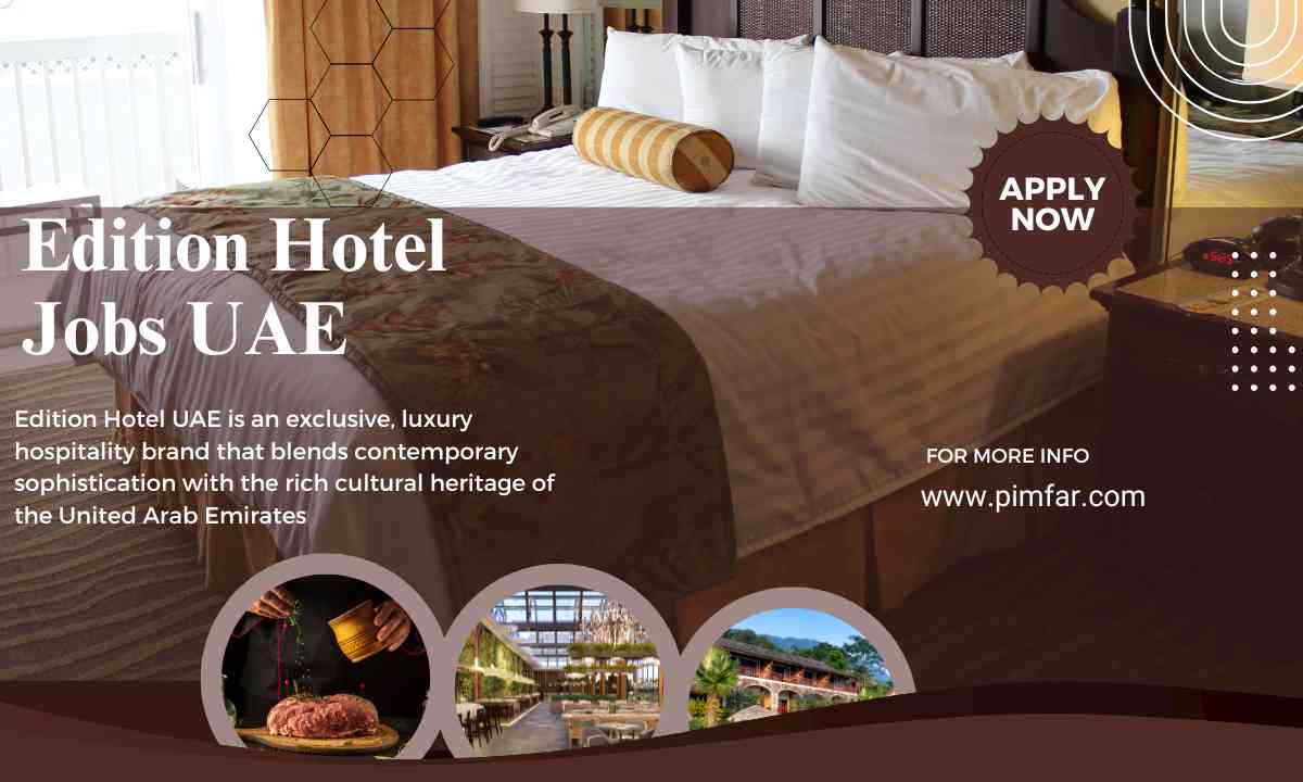 Edition Hotel Jobs UAE