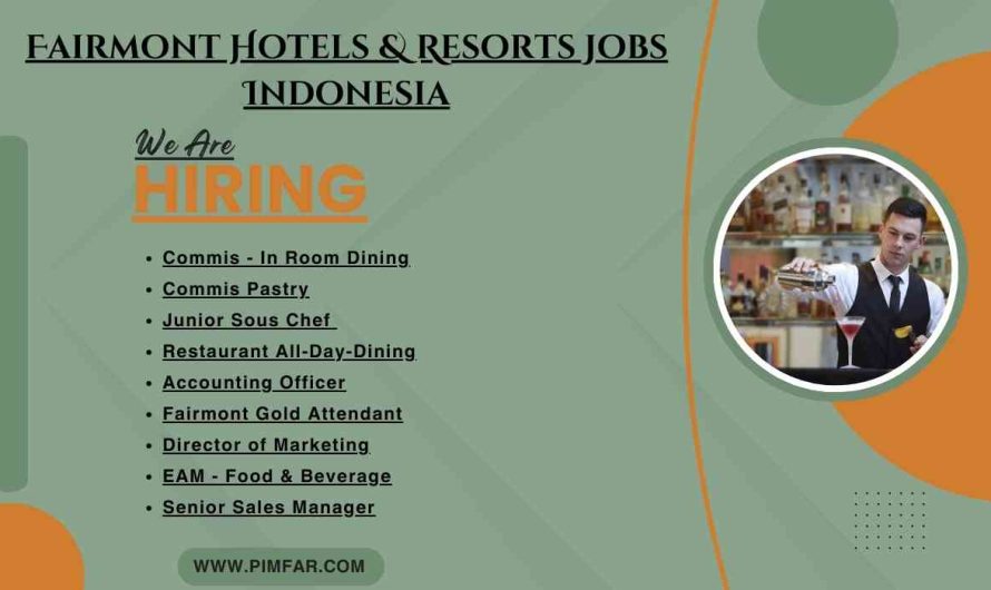 Fairmont Hotels & Resorts Jobs Indonesia