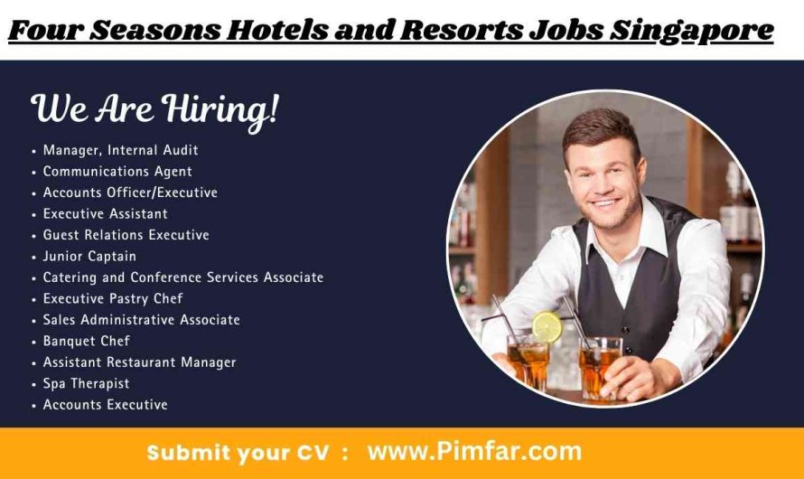 Four Seasons Hotels and Resorts Jobs Singapore