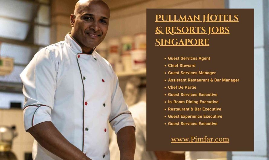 Pullman Hotels & Resorts Jobs Singapore