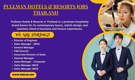 Pullman Hotels & Resorts Jobs Thailand