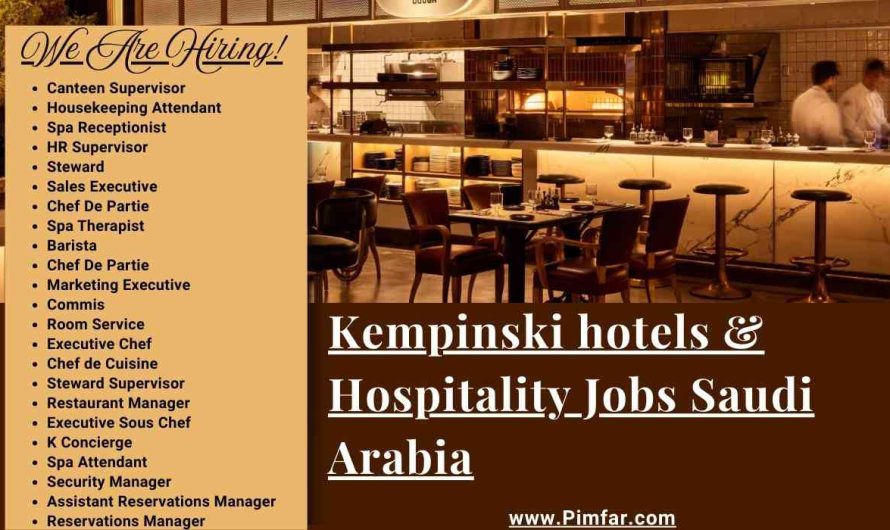 Kempinski Hotels & Hospitality Jobs Saudi Arabia