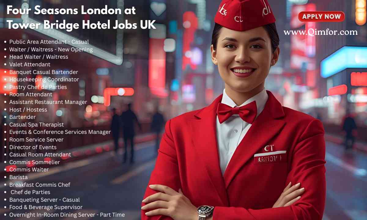 Four Seasons London at Tower Bridge Hotel Jobs UK