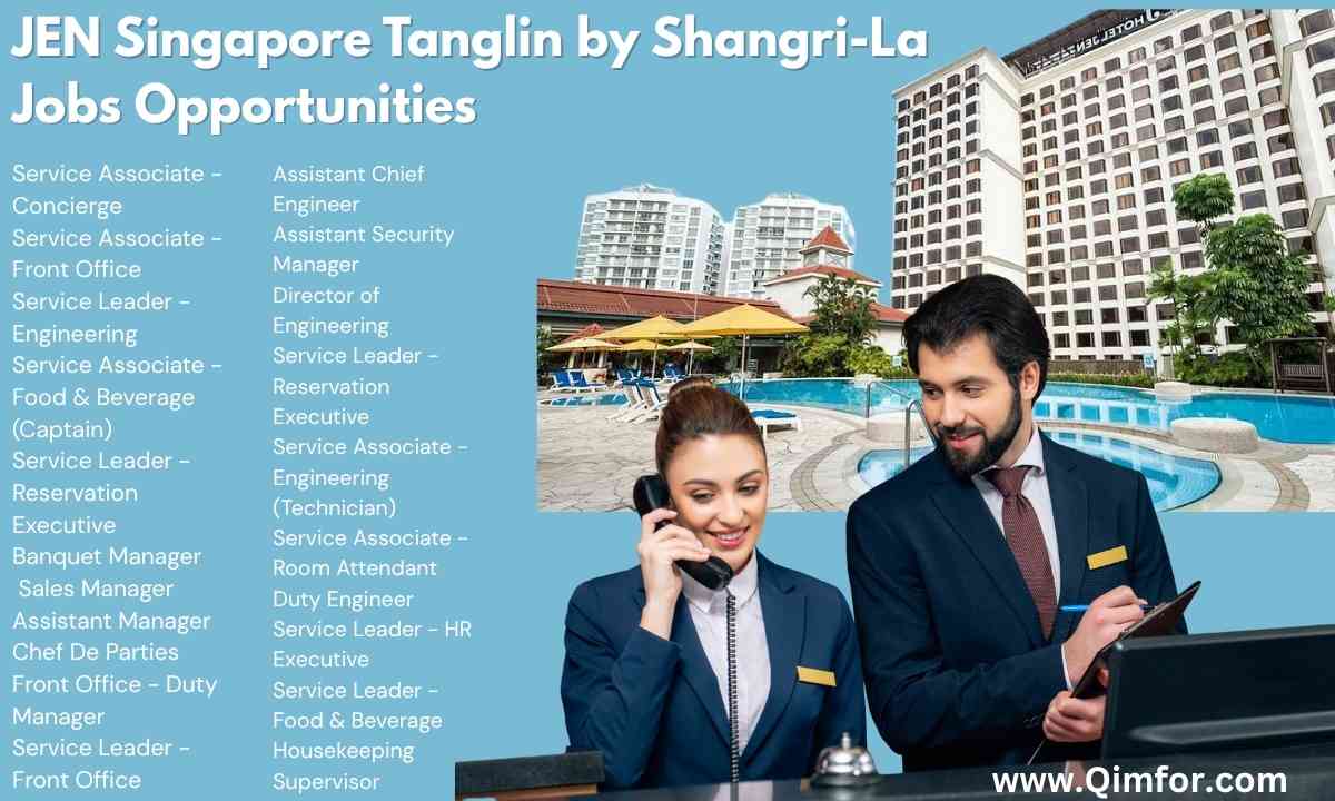 JEN Singapore Tanglin by Shangri-La   Jobs Opportunities