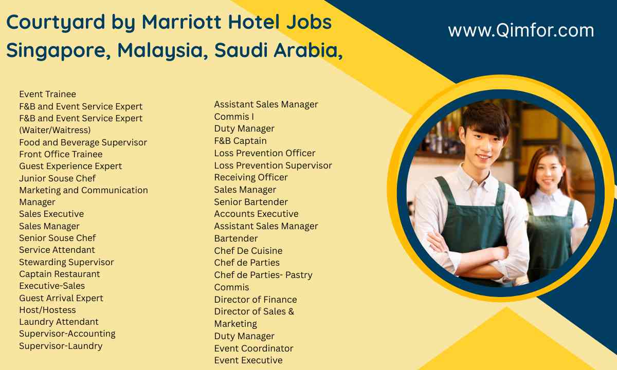 Courtyard by Marriott Hotel Jobs Singapore, Malaysia, Saudi Arabia,