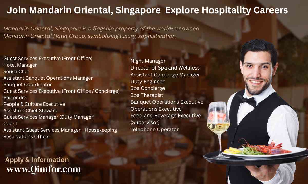Join Mandarin Oriental, Singapore — Explore Hospitality Careers