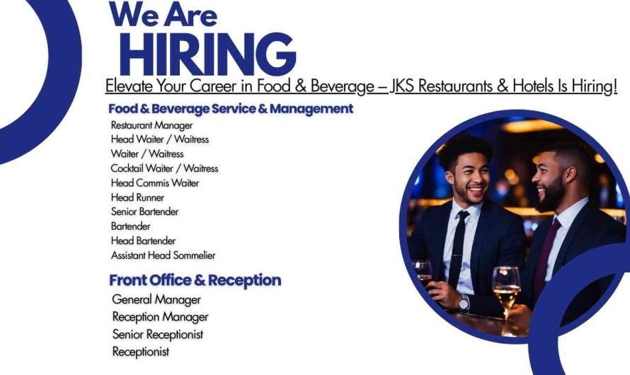 Elevate Your Career in Food & Beverage – JKS Restaurants & Hotels Is Hiring!
