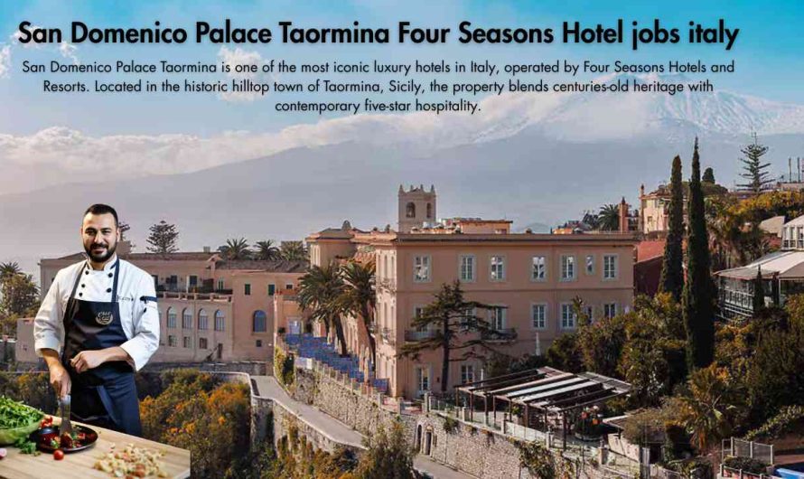 San Domenico Palace Taormina Four Seasons Hotel jobs Italy