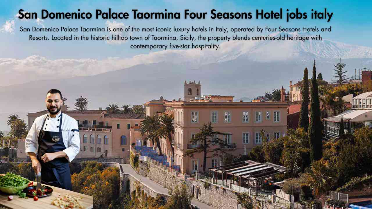 San Domenico Palace Taormina Four Seasons Hotel jobs Italy