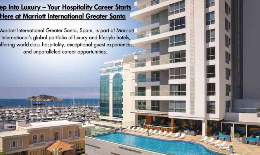 Step Into Luxury – Your Hospitality Career Starts Here at Marriott International Greater Santa