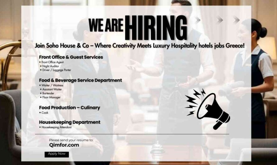 Join Soho House & Co – Where Creativity Meets Luxury Hospitality hotels jobs Greece!