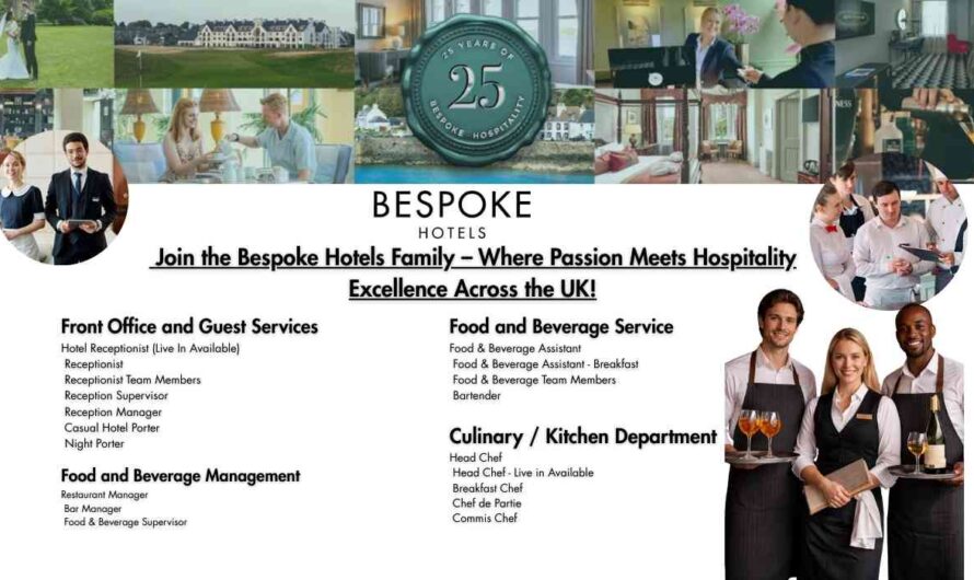 Join the Bespoke Hotels Family – Where Passion Meets Hospitality Excellence Across the UK!