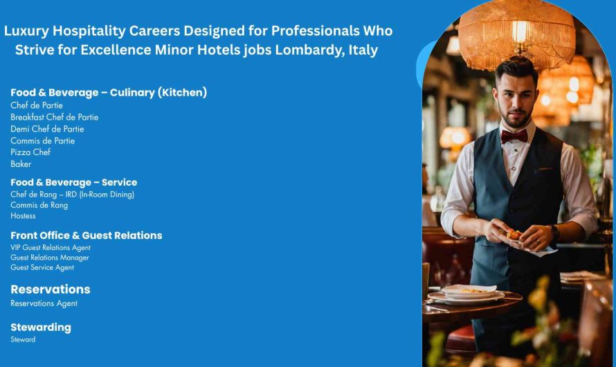 Luxury Hospitality Careers Designed for Professionals Who Strive for Excellence Minor Hotels jobs Lombardy, Italy