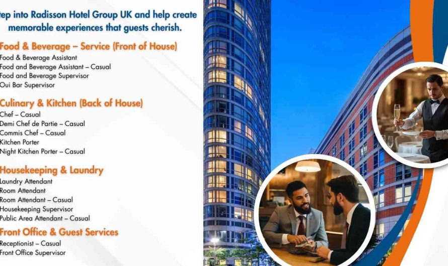 Step into Radisson Hotel Group UK and help create memorable experiences that guests cherish.