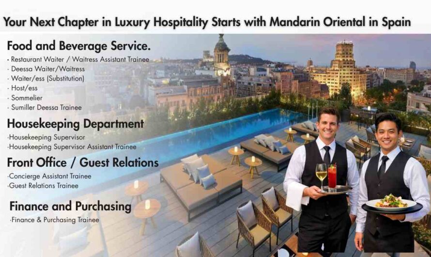 Your Next Chapter in Luxury Hospitality Starts with Mandarin Oriental in Spain