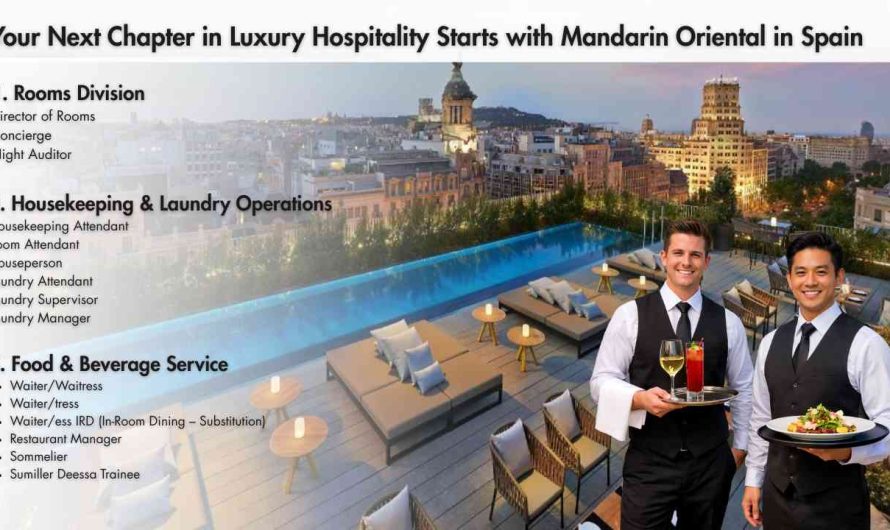 Your Next Chapter in Luxury Hospitality Starts with Mandarin Oriental in Spain