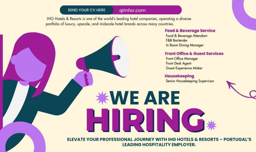 Elevate Your Professional Journey with IHG Hotels & Resorts – Portugal’s Leading Hospitality Employer.