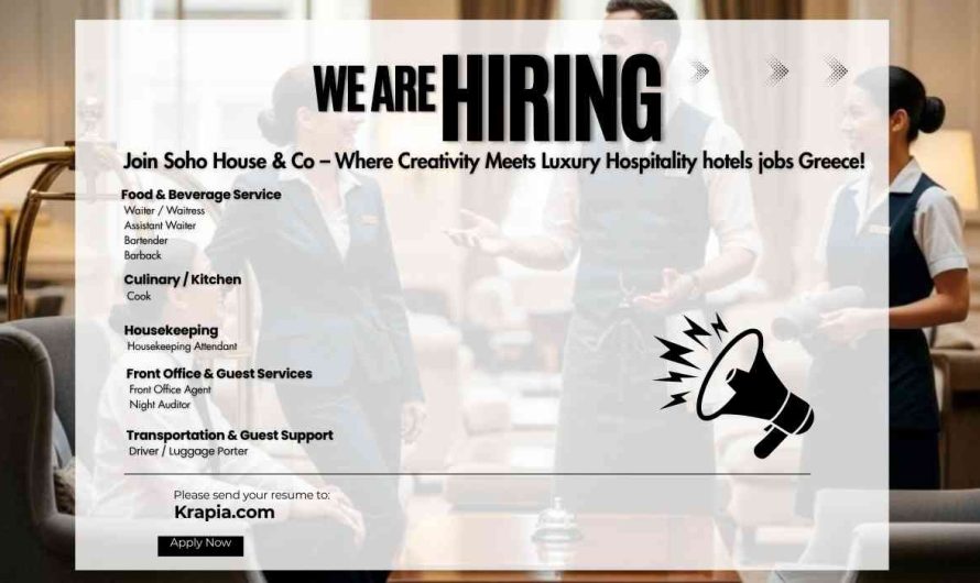 Join Soho House & Co – Where Creativity Meets Luxury Hospitality hotels jobs Greece!