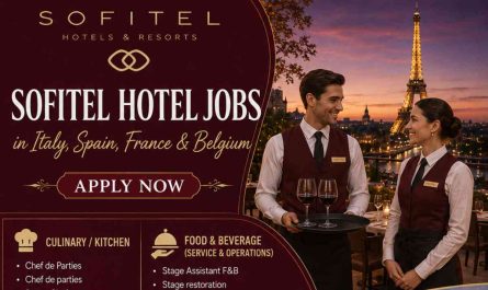 Sofitel Hotel Jobs in Italy, Spain, France & Belgium – Apply Now