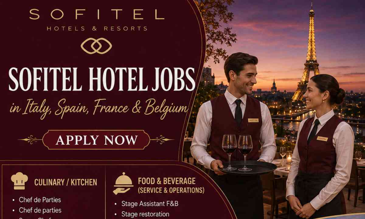 Sofitel Hotel Jobs in Italy, Spain, France & Belgium – Apply Now