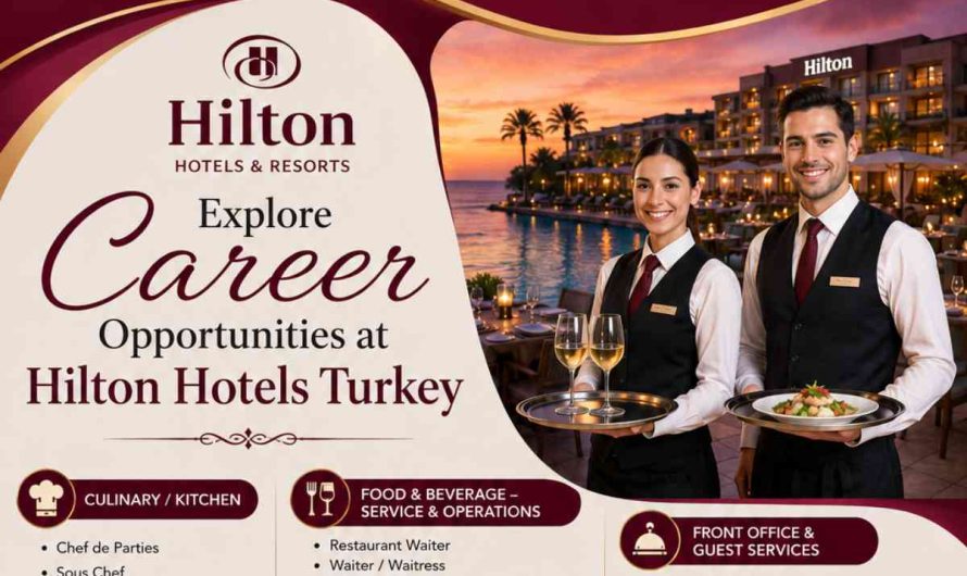 Explore Career Opportunities at Hilton Hotels Turkey